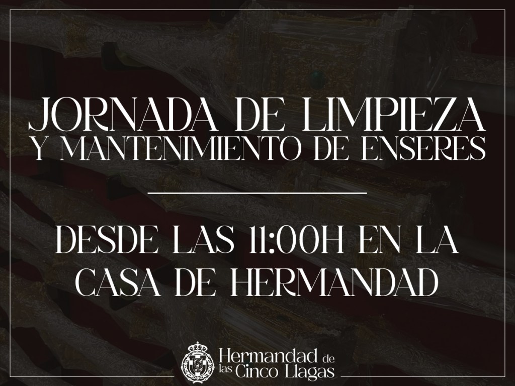 Este sábado, jornada de limpieza y mantenimiento de enseres en la Casa de&nbsp;Hermandad